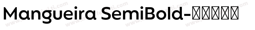 Mangueira SemiBold字体转换